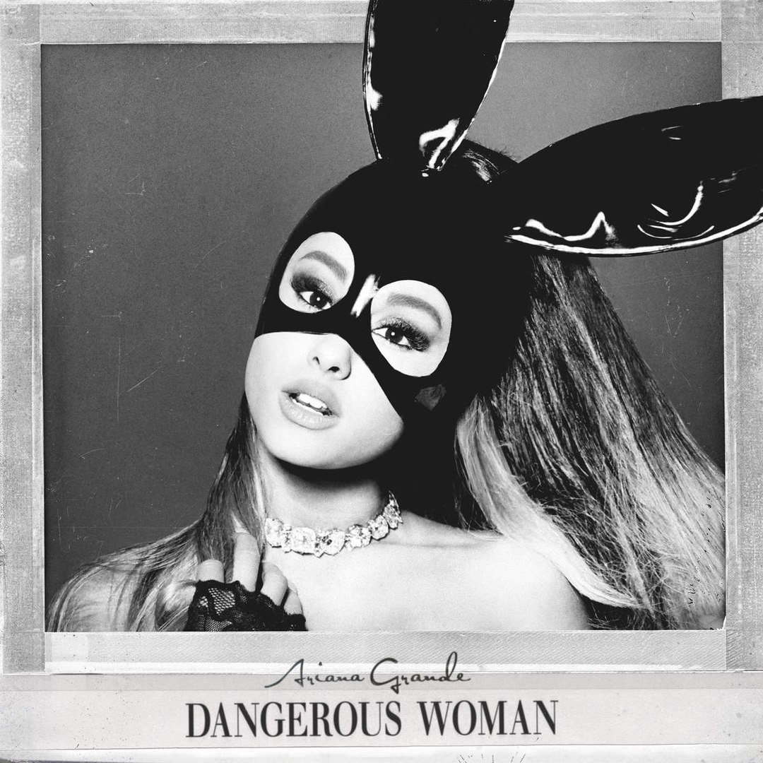 Новый сингл Арианы Гранде Dangerous Woman